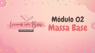 Módulo 02 - Massa Base